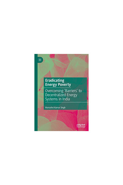 Palgrave Macmillan Ltd Eradicating Energy Poverty: Overcoming 'Barriers' to D...