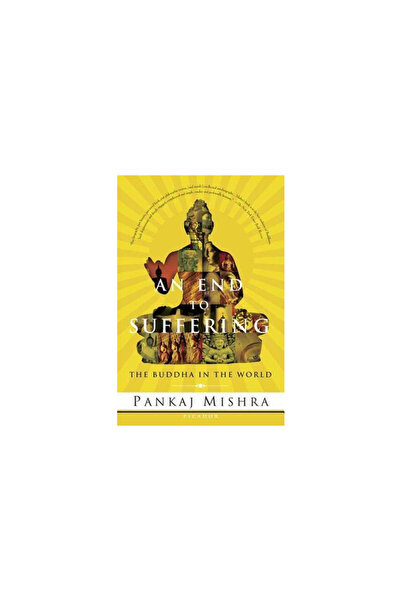 Picador USA Sfârșitul suferinței: Buddha în lume