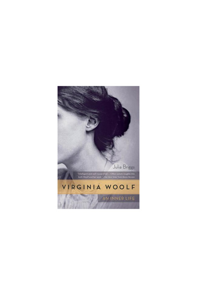 Harvest Books Virginia Woolf: An Inner Life