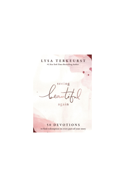 Thomas Nelson Pub A vedea din nou frumosul: 50 de devoțiuni pentru a găsi mân...