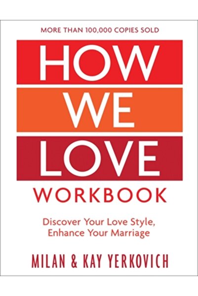 Waterbrook Pr How We Love Workbook, Expanded Edition: Making Deeper Connections in Marriage