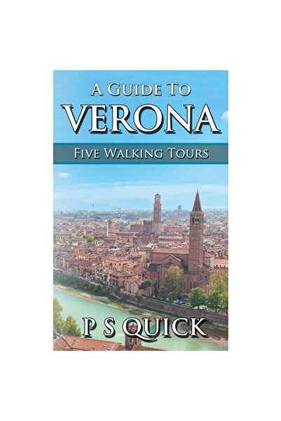 Acorn Books Un ghid pentru Verona: Cinci tururi pietonale
