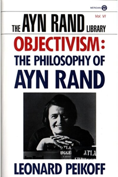Plume Books Objectivism: The Philosophy of Ayn Rand