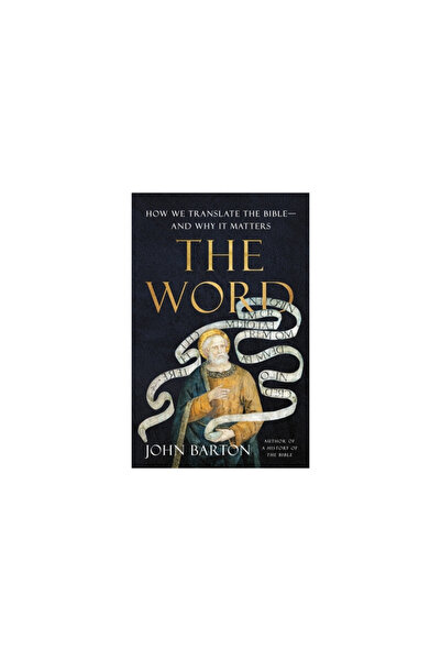 Basic Books Cuvântul: Cum traducem Biblia - și de ce contează