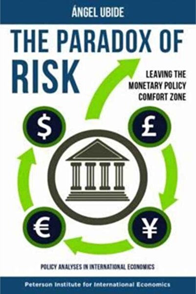 Routledge Chapman Hall The Paradox of Risk: Leaving the Monetary Policy Comfo...