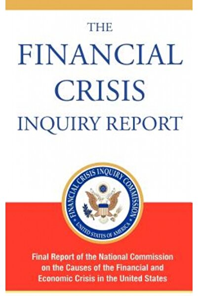 Kessinger Pub Llc The Financial Crisis Inquiry Report, Authorized Edition: Final Report of the National Commission on