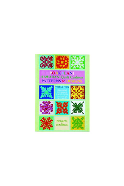 Mutual Pub Poakalani Hawaiian Quilt Cushion Patterns and Designs: Volume Four