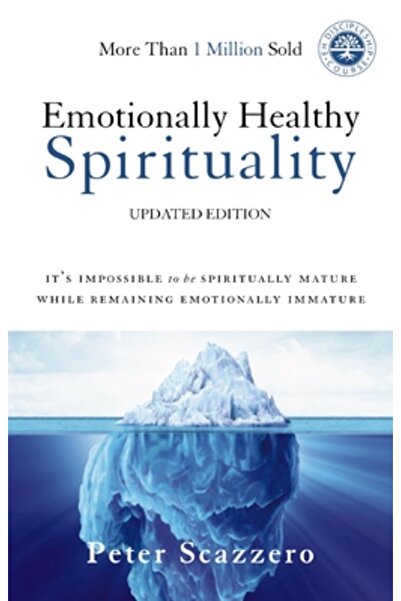 Zondervan Pub House Emotionally Healthy Spirituality: It's Impossible to Be S...