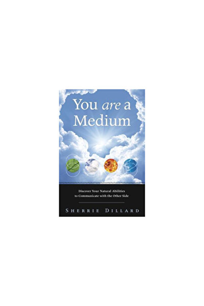 Llewellyn Pubn You Are a Medium: Discover Your Abilities to Communicate with ...