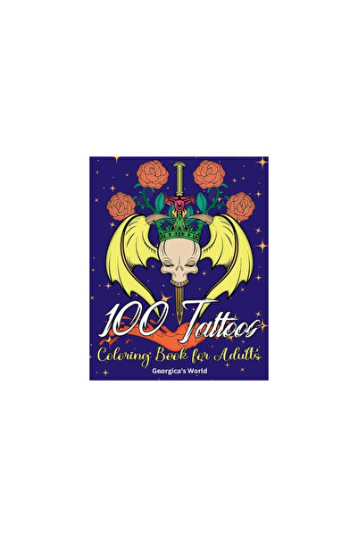 Blurb Inc Carte de colorat cu 100 de tatuaje pentru adulți: Modele frumoase p...