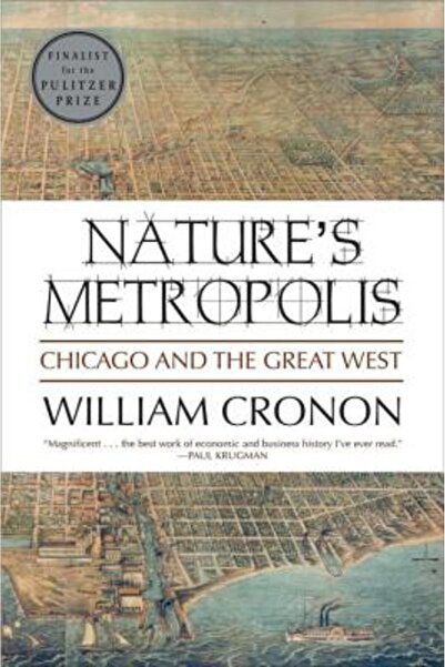 W. W. Norton & Company Nature's Metropolis Nature's Metropolis: Chicago and t...