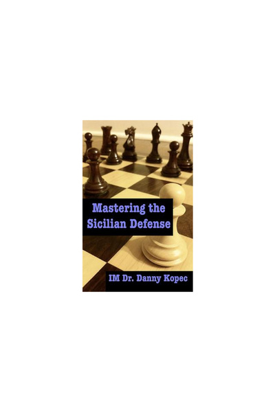 Joanna Cotler Books Mastering the Sicilian Defense