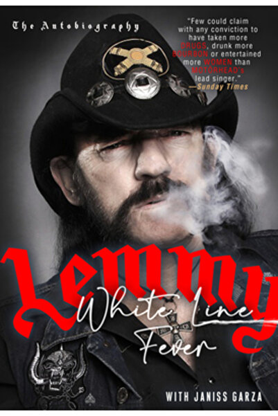 Citadel Pr White Line Fever: The Autobiography