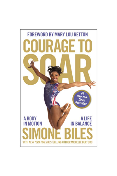 Zondervan Pub House Curajul de a se înălța: Un corp în mișcare, o viață în ec...