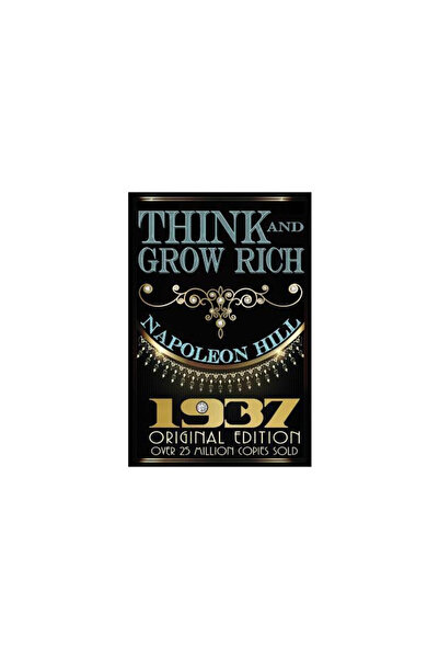 Syracuse Univ Pr Think and Grow Rich - 1937 Original Masterpiece