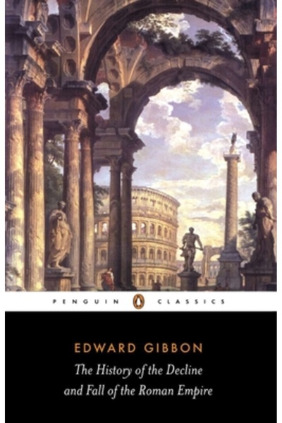 Penguin Books The History of the Decline and Fall of the Roman Empire