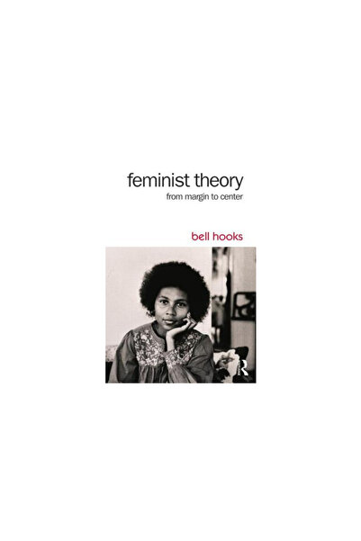 GENERAL BOOKS Feminist Theory: From Margin to Center