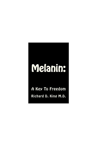 Addison Wesley Pub Co Inc Melanin: A Key to Freedom