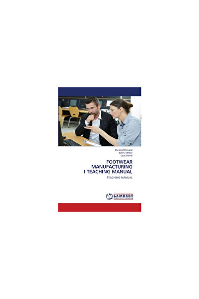 Lap Lambert Academic Pub Manual didactic pentru fabricarea încălțămintei I
