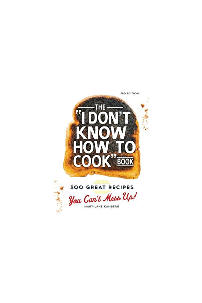 Kessinger Pub Llc The I Don't Know How to Cook Book: 300 Great Recipes You Ca...