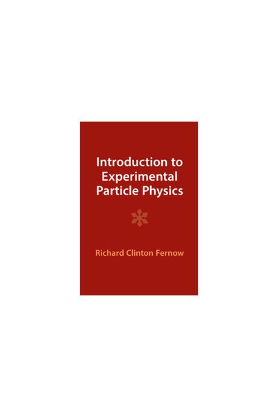 Cambridge Introduction to Experimental Particle Physics