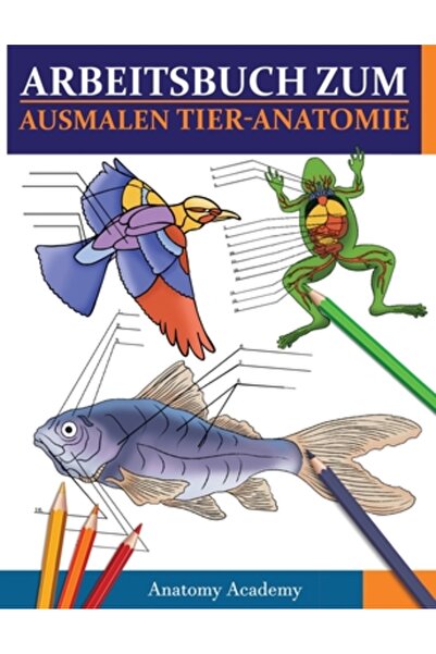 Reformation Lightning Arbeitsbuch Zum Ausmalen Tier-Anatomie: Unglaublich detaillierter Selbsttest Tier Anatomie Arbeitsbu