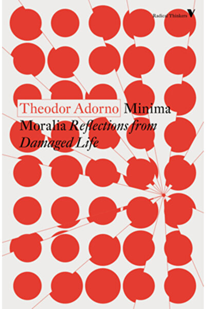 Verso Minima Moralia: Reflecții despre viața deteriorată