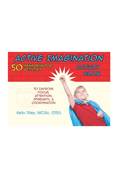Perfection Learning Pre Bind Active Imagination Activity Book: 50 Sensorimotor Activities for Children to Improve Focus, Attentio