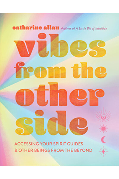 Sterling Pub Vibes from the Other Side: Accessing Your Spirit Guides & Other ...