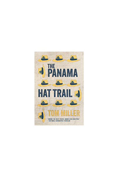 Univ Of Arizona Pr The Panama Hat Trail