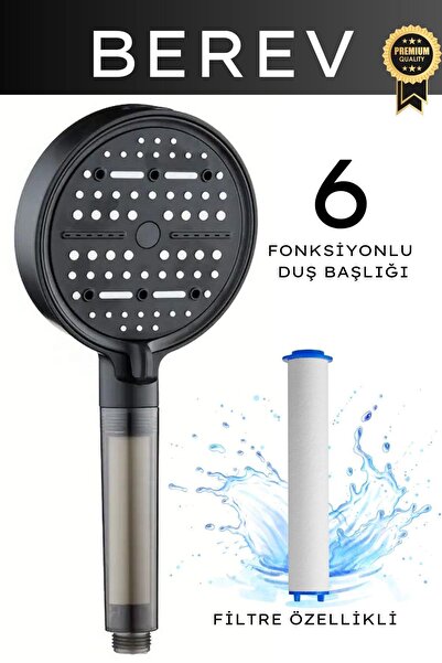 Berev 6 Fonksiyonlu Filtreli Duş Başlığı 150 Cm Siyah Duş Hortumu Su Tasarruflu Basınçlı Kireç Klor Önleyi