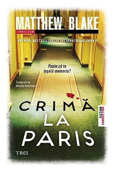 Editura Trei Crima la Paris, Matthew Blake