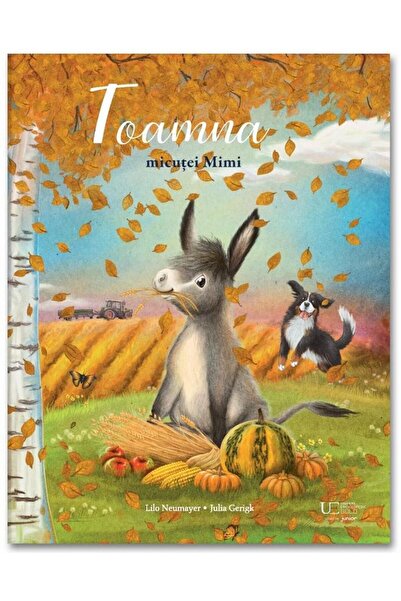 Editura Univers Enciclopedic Junior Toamna micutei Mimi, Julia Gerigk