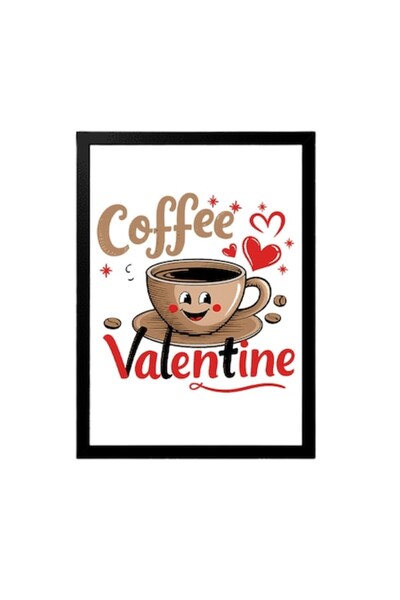 OEM Tablou decorativ Cafea cu mesaj: „Coffee Valentine”, Betaprint, ramă neag...