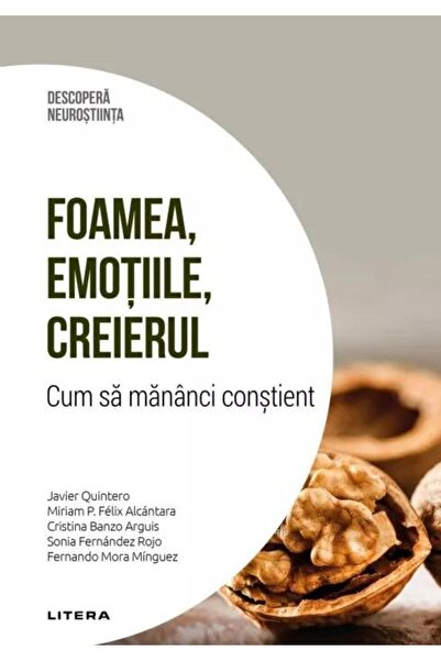 Editura Litera Hunger, emotions, the brain. How to eat mindfully