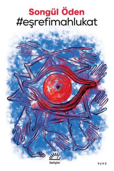 İletişim Yayınları #eşrefimahlukat