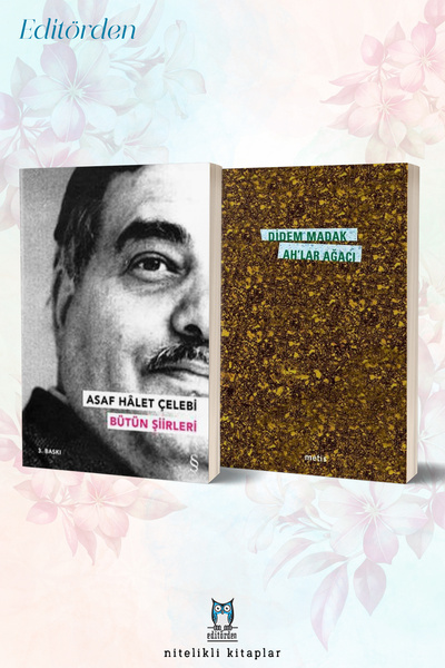 Metis Yayınları Asaf Halet Çelebi Bütün Şiirleri - Ah’lar Ağacı/Didem Madak