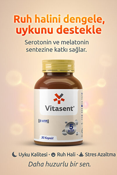 VİTASENT 5-HTP 30 Kapsül – Serotonin Destekli Uyku, Stres Azaltıcı ve Düzenleyici Takviye