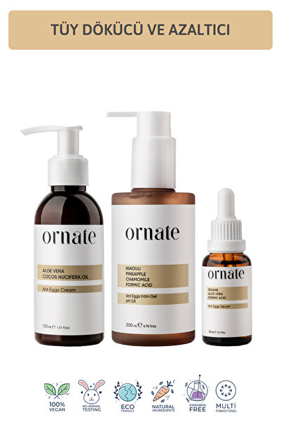 ORNATE Tüy Dökücü ve Tüy Azaltıcı, Duş Bakım Seti