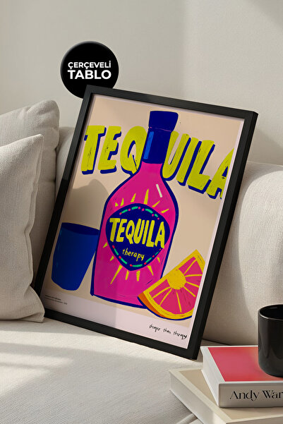 House Gorgeous Tequila Therapy Frame Poster cu design modern și colorat, cole...