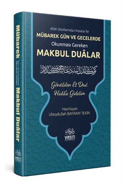 Yasin Yayınevi Mübarek Gün Ve Geceler Okunması Gereken Makbul Dualar