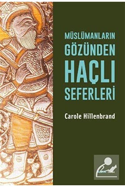 Alfa Yayınları Müslümanların Gözünden Haçlı Seferleri