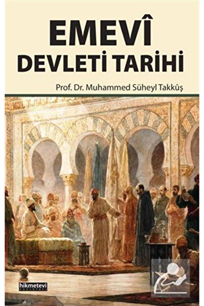 Hikmetevi Yayınları Emevi Devleti Tarihi