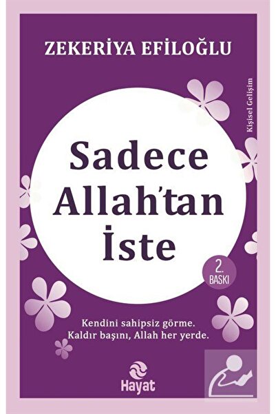 Hayat Yayınları Sadece Allah'tan İste