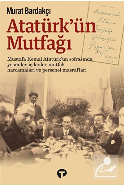 Turkuvaz Kitap Atatürk'ün Mutfağı (Karton Kapak)