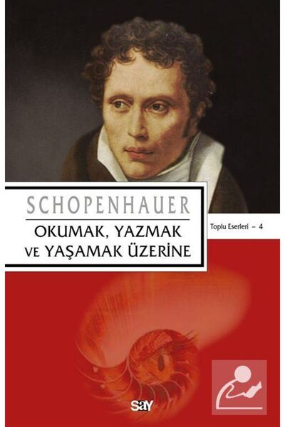 Say Yayınları Okumak, Yazmak ve Yaşamak Üzerine