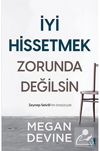 Diyojen Yayıncılık İyi Hissetmek Zorunda Değilsin