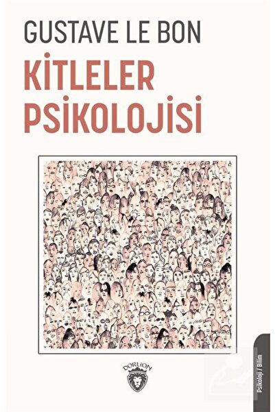 Dorlion Yayınları Kitleler Psikolojisi