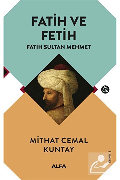 Alfa Yayınları Fatih ve Fetih & Fatih Sultan Mehmet