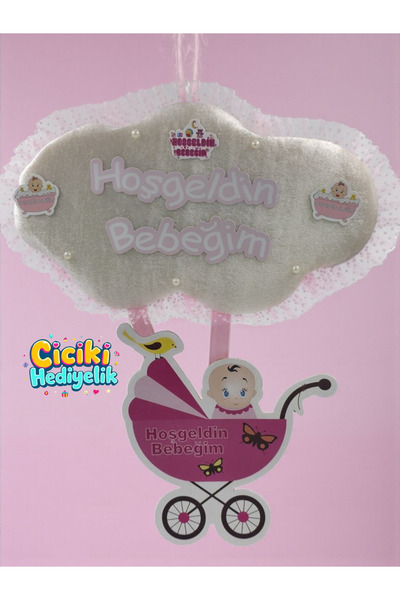 ciciki hediyelik hoş geldin bebeğim Bebek odası kapı süsü Bulut,Puset Kadifeden